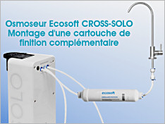 Osmoseur Ecosoft CROSS-SOLO : Montage d'une cartouche de finition compl&eacute;mentaire
