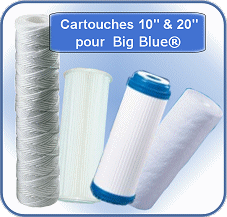 DYNAVIVE - Accès Boutique pour achat Cartouches 10" et 20" pour portes-filtres Big Blue®